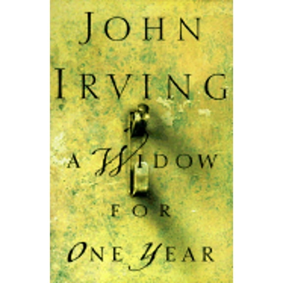 A Widow for One Year (Hardcover) by John Irving