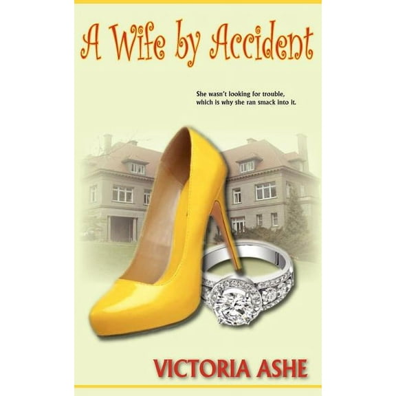 A Wife by Accident (Paperback)