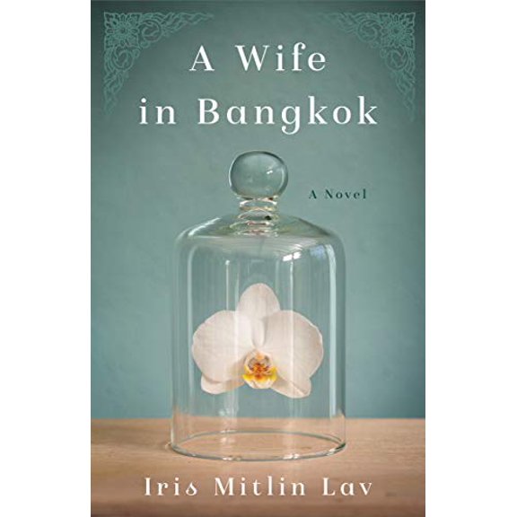 Pre-Owned A Wife in Bangkok (Paperback) 163152707X 9781631527074