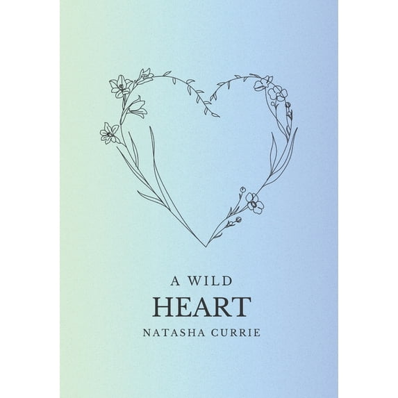 A Wild Heart, (Paperback)