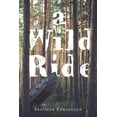 thumbnail image 1 of A Wild Ride, (Paperback), 1 of 1