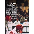 thumbnail image 1 of A Wild Stab For It : This is Game Eight from Russia (Hardcover), 1 of 1