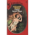 thumbnail image 1 of Pre-Owned A Wild, Sweet Magic (Mass Market Paperback) 0671463527 9780671463526, 1 of 1