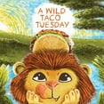 thumbnail image 1 of A Wild Taco Tuesday, (Paperback), 1 of 1