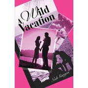 A Wild Vacation, Paperback