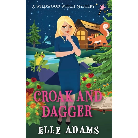 A Wildwood Witch Mystery Croak and Dagger, Book 4, (Paperback)