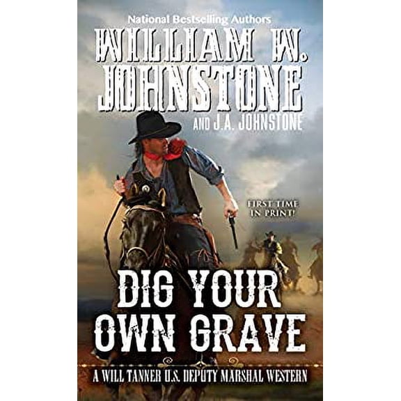 A Will Tanner Western: Dig Your Own Grave (Series #5) (Paperback)