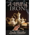 thumbnail image 1 of A Will of Iron, (Paperback), 1 of 1