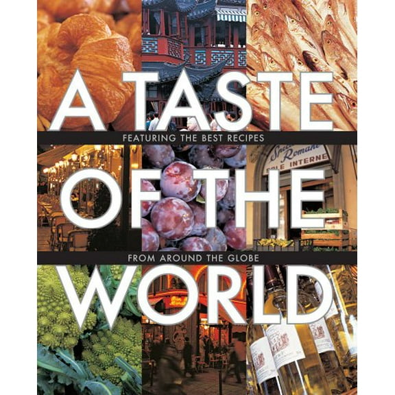 Pre-Owned A Williams-Sonoma Taste of the World (Hardcover) 1934533114 9781934533116