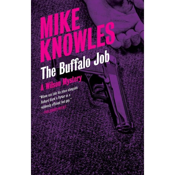 A Wilson Mystery: The Buffalo Job : A Wilson Mystery (Series #5) (Paperback)