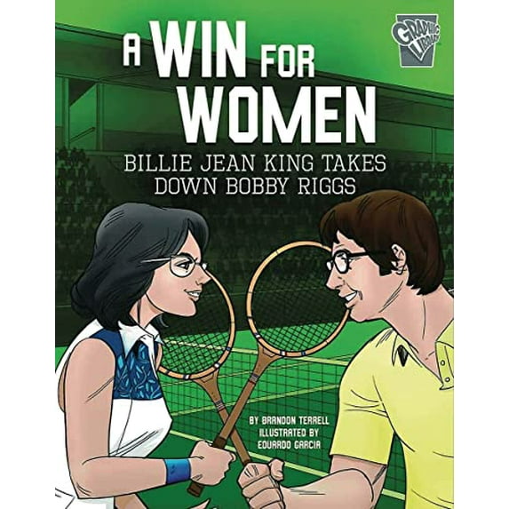 Pre-Owned A Win for Women: Billie Jean King Takes Down Bobby Riggs (Paperback) 1543542212 9781543542219