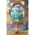 thumbnail image 1 of A Window in Time, (Paperback), 1 of 1