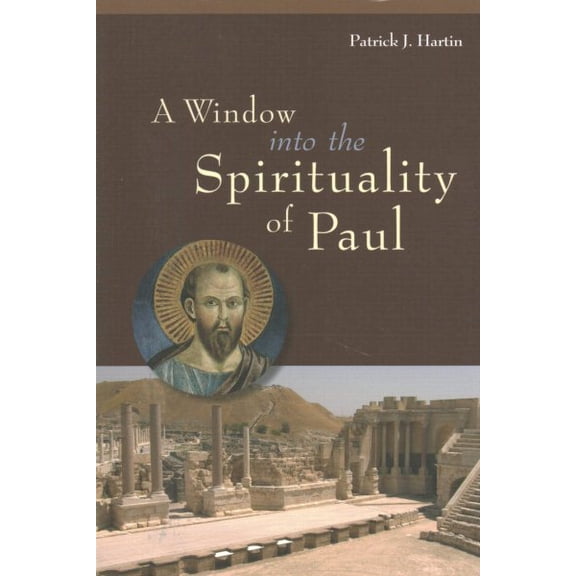 A Window into the Spirituality of Paul (Paperback)