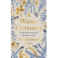 thumbnail image 1 of A Winter Dictionary: A Collection of Words for the Festive Season, (Hardcover), 1 of 1