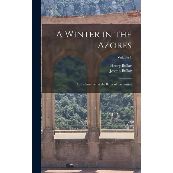 A Winter in the Azores (Hardcover)