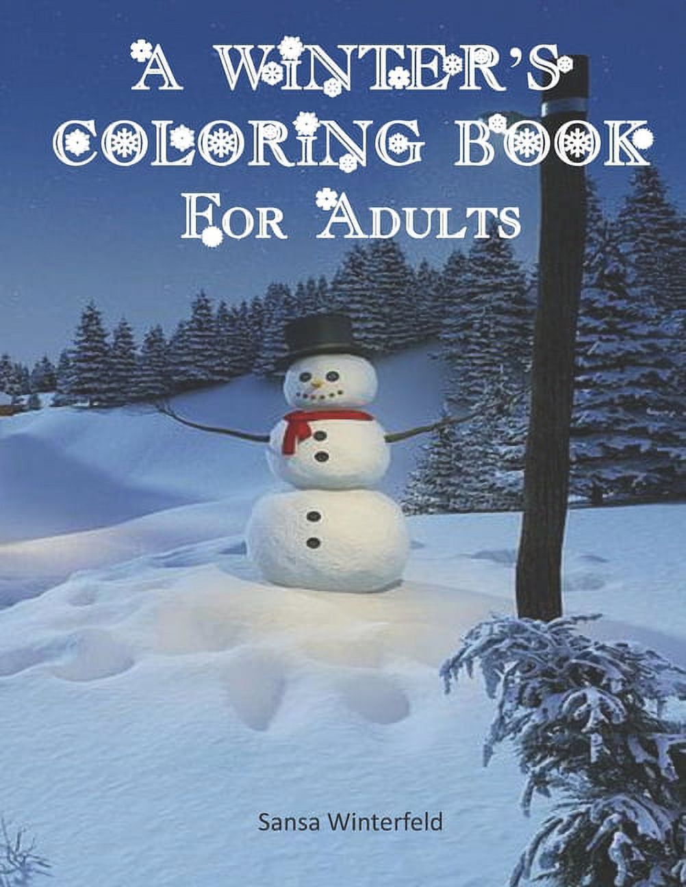 A Winter's Coloring Book For Adults: Winter Mandala Designs High Quality,  Crisp and Clean Designs copy: 9798591198756