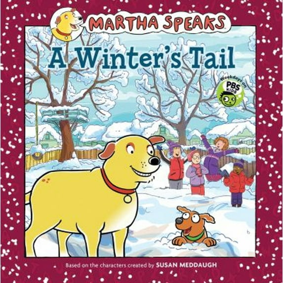 Pre-Owned A Winter's Tail (Martha Speaks) (Hardcover) 0547629133 9780547629131