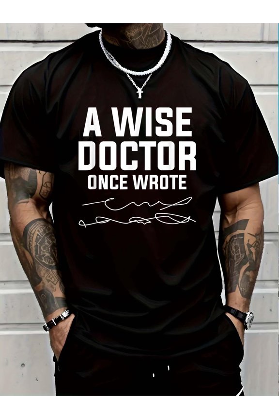 A Wise Doctor Once Wrote Medical Nurses T-Shirt Soft Cotton Lightweight Casual Graphic Tee,Casual Summer Fashion T-shirt