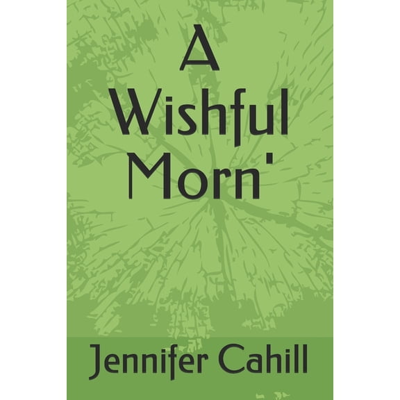 A Wishful Morn' (Paperback)