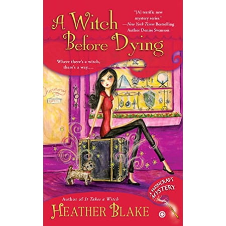 Wishcraft Mystery A Witch Before Dying: A Wishcraft Mystery Book 2 (Paperback)