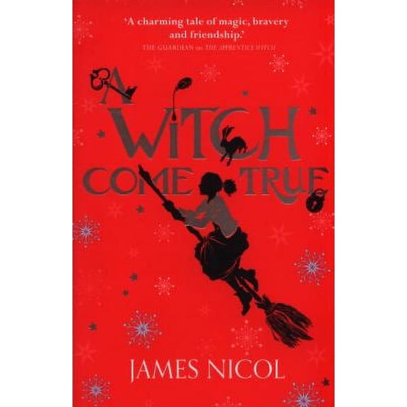 Pre-Owned A Witch Come True (The Apprentice Witch) (Paperback) 1910655988 9781910655986