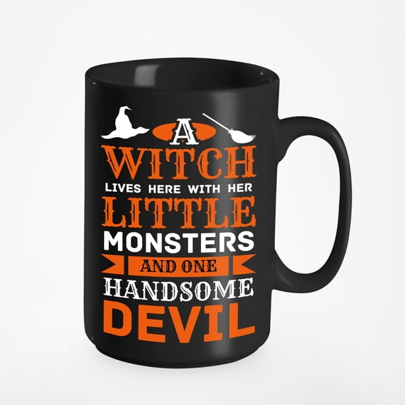 A Witch Lives Here With Her Little Monsters And One Handsome Devil, Black 15oz Ceramic Mug