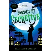 A Witch of Edgehill Mystery Pawsitively Secretive Series #3 Paperback