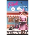 thumbnail image 1 of A Witch's Cove Mystery: Pink Moon Rising: A Paranormal Cozy Mystery (Paperback), 1 of 1