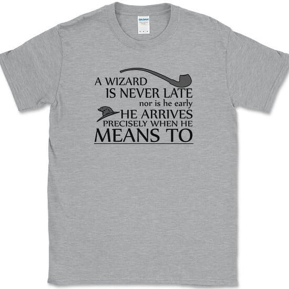 A Wizard Is Never Late T-Shirt Funny LOTR Fantasy Hobbit Text Tee - Heather Grey, XL