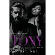 A Wmbw Dark Romance A Mafia Boss Got Me - Tony Part II, Book 2, Paperback