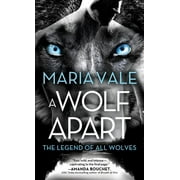 Legend of All Wolves A Wolf Apart, Book 2, Paperback