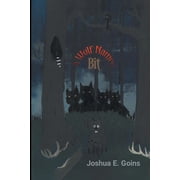 A Wolf Named Bit, Paperback
