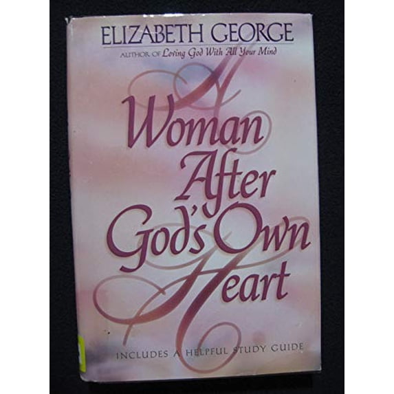 Pre-Owned A Woman After God's Own Heart (Hardcover) 073940525X 9780739405253