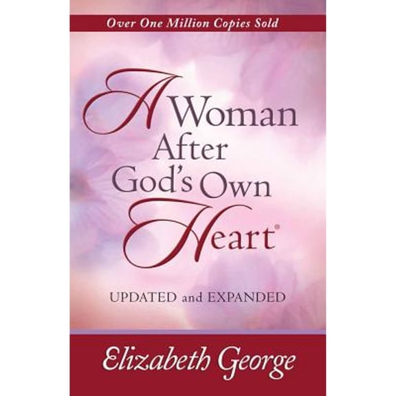Pre-Owned A Woman After God's Own Heart (Paperback) by Elizabeth George