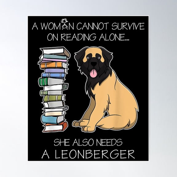 A Woman Cannot Survive On Reading Alone Leonberger Dog Poster Wall Art, Modern Wall Decor For Living Room Bedroom, 8x12 UNFRAMED