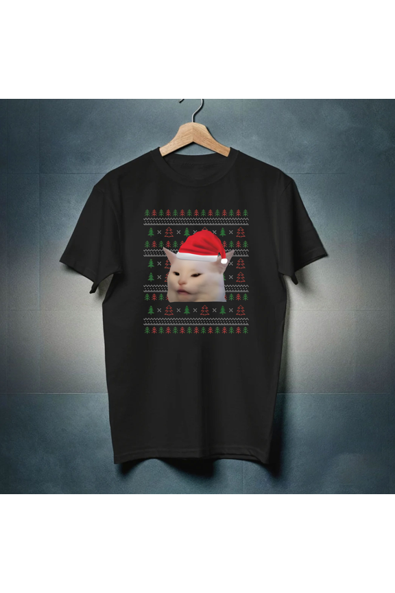 A Woman Yelling At A Cat An Funny Christmas Sweater A Funny Memes G14246 Unisex T-Shirt, Up to Size 5XL