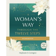 A Womans Way Through the Twelve Steps Workbook, Paperback