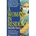 thumbnail image 1 of Pre-Owned Woman in Residence (Mass Market Paperback) 0449222381 9780449222386, 1 of 1