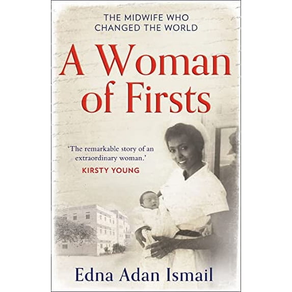 Pre-Owned A Woman of Firsts: The Midwife Who Built a Hospital and Changed the World (Paperback) 0008305382 9780008305383