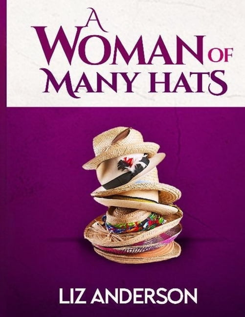 A Woman of Many Hats, (Paperback)