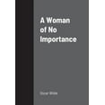 thumbnail image 1 of A Woman of No Importance, (Paperback), 1 of 1