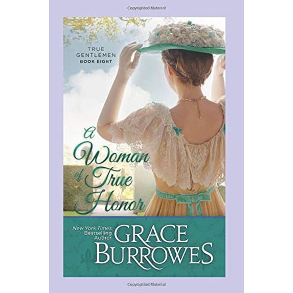 Pre-Owned A Woman of True Honor: True Gentlemen Book Eight (The True Gentlemen) (Paperback) 1941419941 9781941419946
