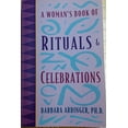 thumbnail image 1 of Pre-Owned A Woman's Book of Rituals & Celebrations (Paperback) 1880032570 9781880032572, 1 of 1