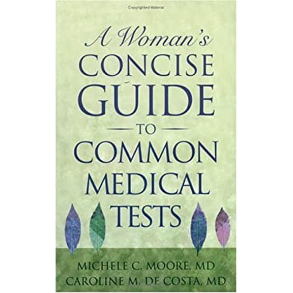 Pre-Owned A Woman's Concise Guide to Common Medical Tests 9780813535807