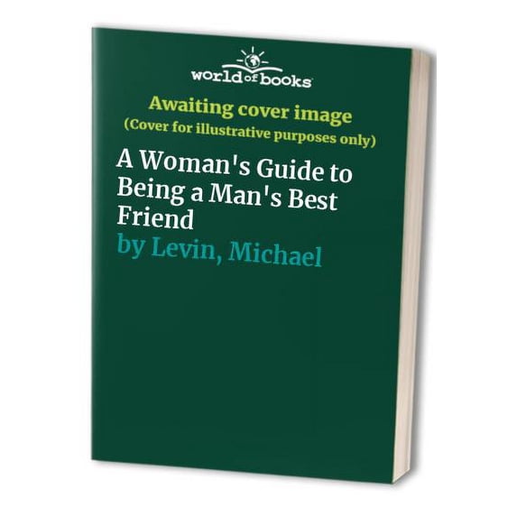 Pre-Owned A Woman's Guide to Being a Man's Best Friend (Paperback) 0836225821 9780836225822