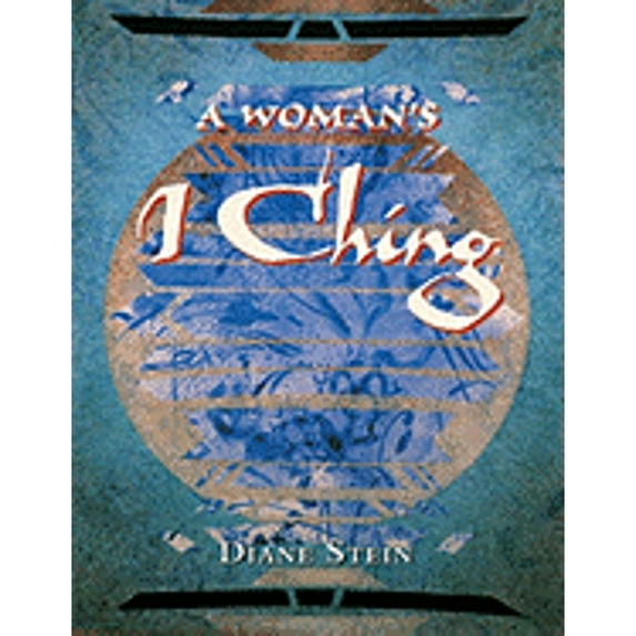 Pre-Owned A Woman's I Ching (Paperback) 0895948575 9780895948571