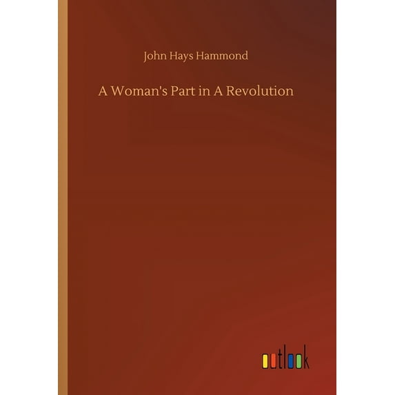 A Woman's Part in A Revolution, (Paperback)