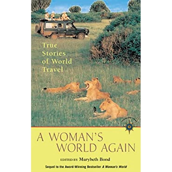 Pre-Owned A Woman's World Again: True Stories of World Travel (Paperback) by Marybeth Bond