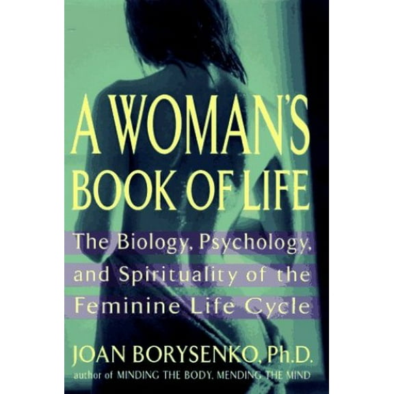 Pre-Owned A Woman's Book of Life (Hardcover) 1573220434 9781573220439