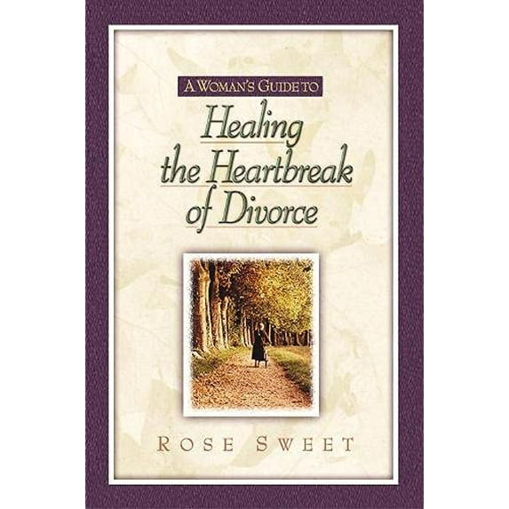 Pre-Owned A Woman's Guide to-- Healing the Heartbreak of Divorce Paperback
